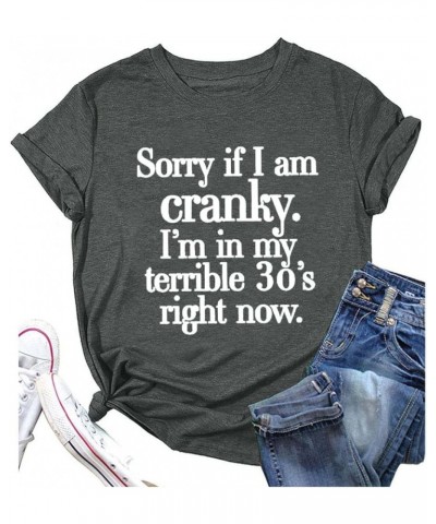 Sorry If I Am Cranky I'm in My Terrible 30's Funny T Shirts, Women Blouse with Letter Saying Printed Causal Short Sleeve Tops...