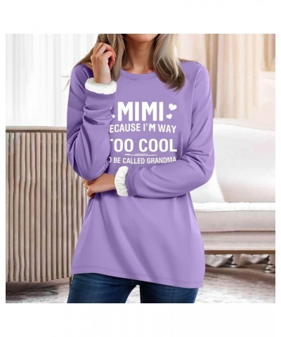 Fleece Sweatshirts for Women Sherpa Lined Fuzzy Soft Funny Sayings Winter Shirts Round Neck Thermal Cute Long Tops Purple $7....