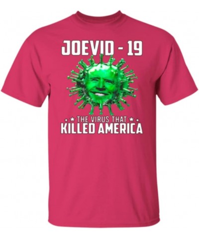 T-Shirt joevid-19 The Virus That Killed America Joe Biden President libtard Tyrant authoritarian Black $12.50 T-Shirts