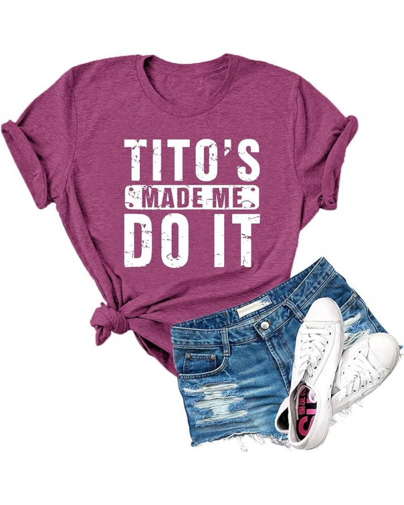 Womens Tito's Made Me Do It Novelty Letter Print Short Sleeve T Shirt Casual Graphic Tees Tops Plum $11.39 T-Shirts