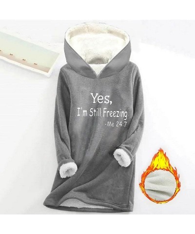 Yes,I'm Still Freezing Me 24 7 Fleece Hoodies for Womens Winter Thermal Letter Print Sweatshirt Sherpa Lined Pullovers Gray $...