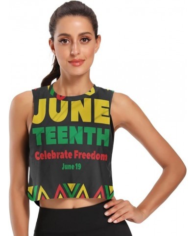 Juneteenth Freedom Day Women's Crop Top Workout Tops Casual Workout Tops for Women Juneteenth African American Freedom Day $1...