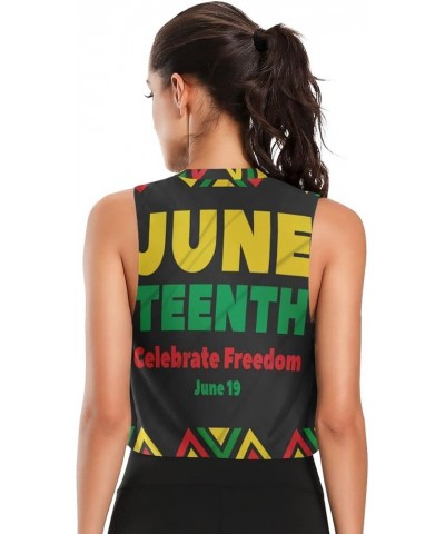 Juneteenth Freedom Day Women's Crop Top Workout Tops Casual Workout Tops for Women Juneteenth African American Freedom Day $1...