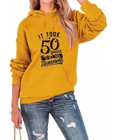 Womens 50th Birthday Hoodies Funny It Took 50 Years to Get This Awesome Letter Print Pullovers Hooded Sweatshirt Yellow $16.7...