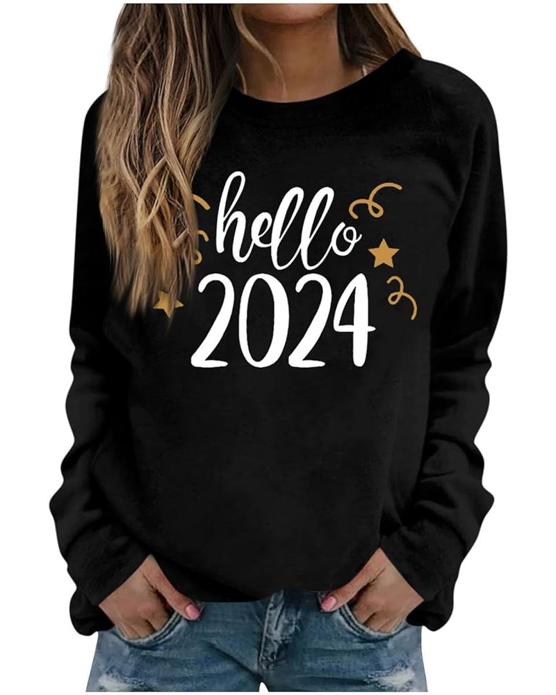 Happy New Year Shirt for Women 2024 Letter Printed Long Sleeve Plus Size Crewneck Sweatshirts Loose Fit S-3XL 02-black $14.57...