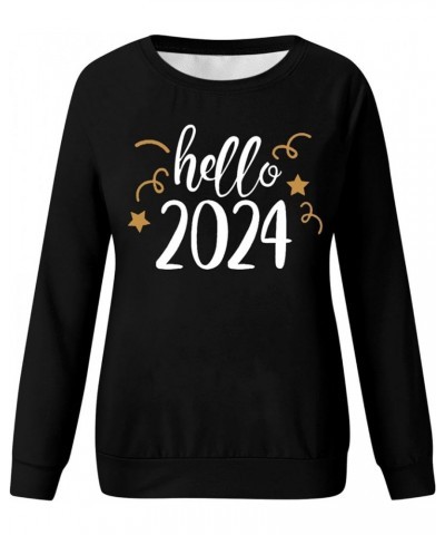 Happy New Year Shirt for Women 2024 Letter Printed Long Sleeve Plus Size Crewneck Sweatshirts Loose Fit S-3XL 02-black $14.57...