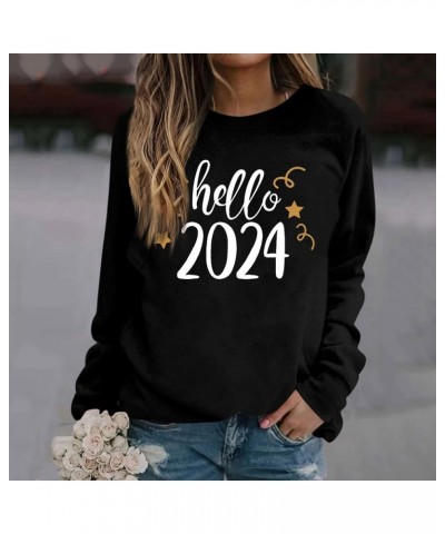 Happy New Year Shirt for Women 2024 Letter Printed Long Sleeve Plus Size Crewneck Sweatshirts Loose Fit S-3XL 02-black $14.57...