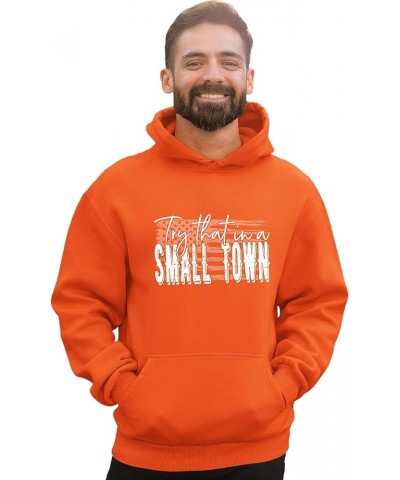 USA American Flag Try That In A Small Town Mens Women Youth Sweatshirt Hoodie Mens Orange $10.10 Hoodies & Sweatshirts